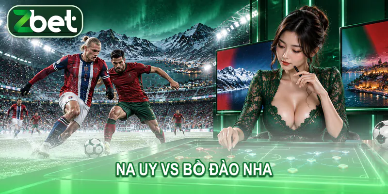 Hai tiền đạo trưởng thành đối đầu trong trận Na Uy và Bồ Đào Nha